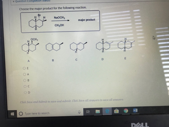 Question completion status: Choose the major product for the following reaction. Br HHNaOCHs major product CH30H OCH3 OE O D