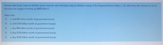 Assume that banks lend out all their excess reserves and individuals deposit all their money. If the Required Reserve Ratio i