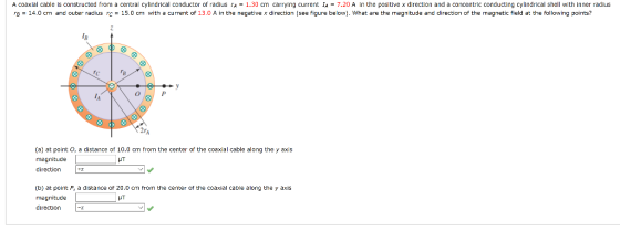 A coaxial cable is constructed from a central cylindrical conductor of radius ra = 1.30 cm carrying current 1a = 7.20 A in t