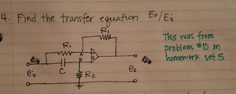 4. Find the transfer eguation This was from roblem to n homework set s 2i ev C. eo