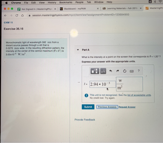 Chrome File Edit View History Bookmarks People Tab Window Help Masteringph O € P Not Signed in MasteringPhysx Blackboard - my