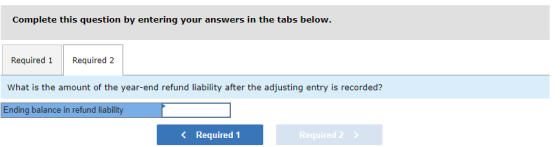 Complete this question by entering your answers in the tabs below. Required 1 Required 2 What is the amount of the year-end r