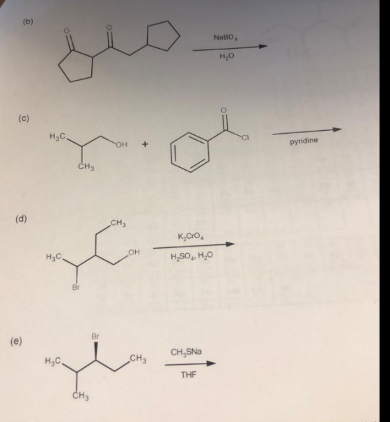 (b) NaBDA H2O нас. OH + pyridine CH3 CH3 KCro OH НАС H2SO4, H,0 (e) CH SNa H3C. Сна THF CH3