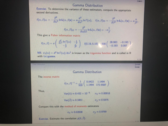 00900 Gamma Distribution Exercise. To determine the variance of these estimators, compute the appropriate second derivatives.