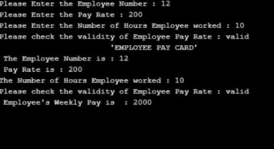 Please Enter the Employee Number : 12 Please Enter the Pay Rate : 200 Please Enter the Number of Hours Employee worked : 10 P