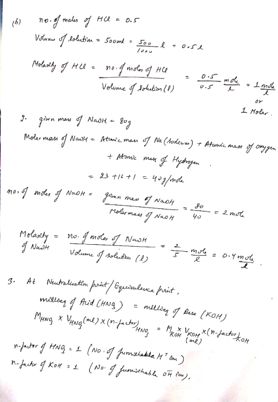 (b) no. of males of Hill = o.s Volume of solution = 500ml = 500 l =oose Molarity of Hell = no. of moles of the JOJ = - 0.5 0.