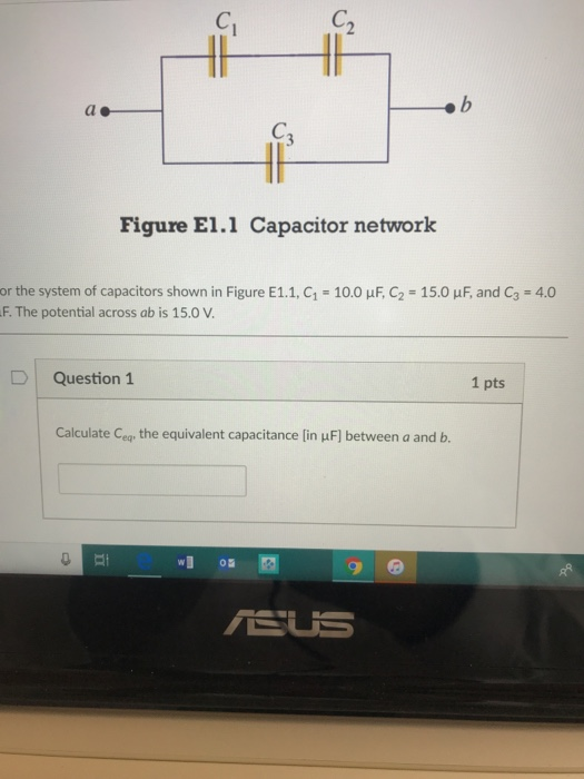 al Figure E1.1 Capacitor network or the system of capacitors shown in Figure E 1.1, C1-10.0 μΕ C2-15.0 μΕ and C3-4.0 F. The p