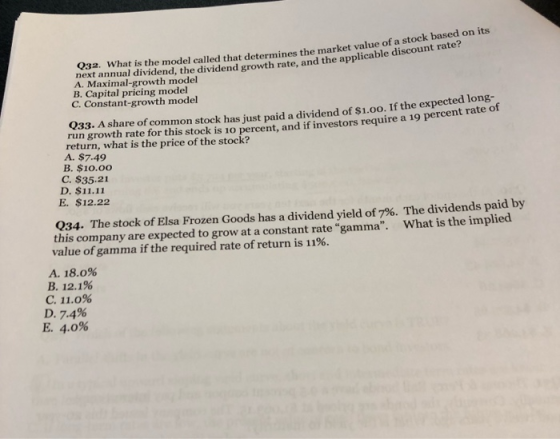 Q32. What is the model called that determines the market value of a stoc hext annual dividend, the dividend rowth rate, and t