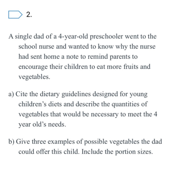 D 2. A single dad of a 4-year-old preschooler went to the school nurse and wanted to know why the nurse had sent home a note