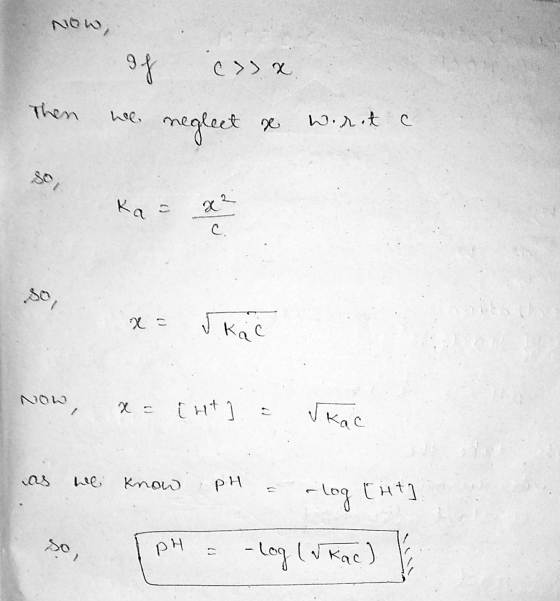 NOW, 94 >> x. me neglect x worit c ka c x² so kal NOW ow, x= [ht] ſkac Know PH -log Cit] PH ! -log lukach