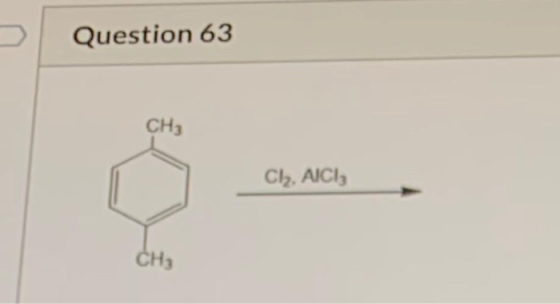 Question 63 CH3 Ch, AICI: CH3