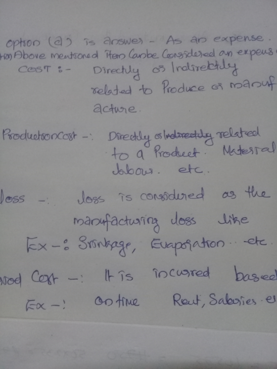 As ap expense 10)Above mentsonsd Ttero Caobe Congidared un expeus Iralirebtley velated to Produce ot roaou optson (a is answe