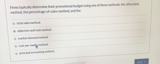 Firms typically determine their promotional budget using one of three methods: the affordable method, the percentage-of-sales