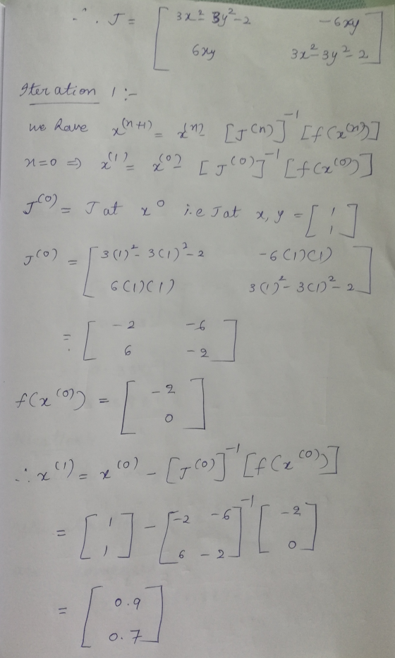 JE 3x² By²-2 - 6xy 3 x ² 34 22 6xy Iteration 1 - JO) = J at x i. e Jat x, y ho have xM+) _ £12 [Jen] If (200)] n=0 = x ² 2 2