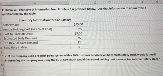 G D A Problem 10) The table of information from Problem 9 is provided below. Use that information to answer the 2 questions b