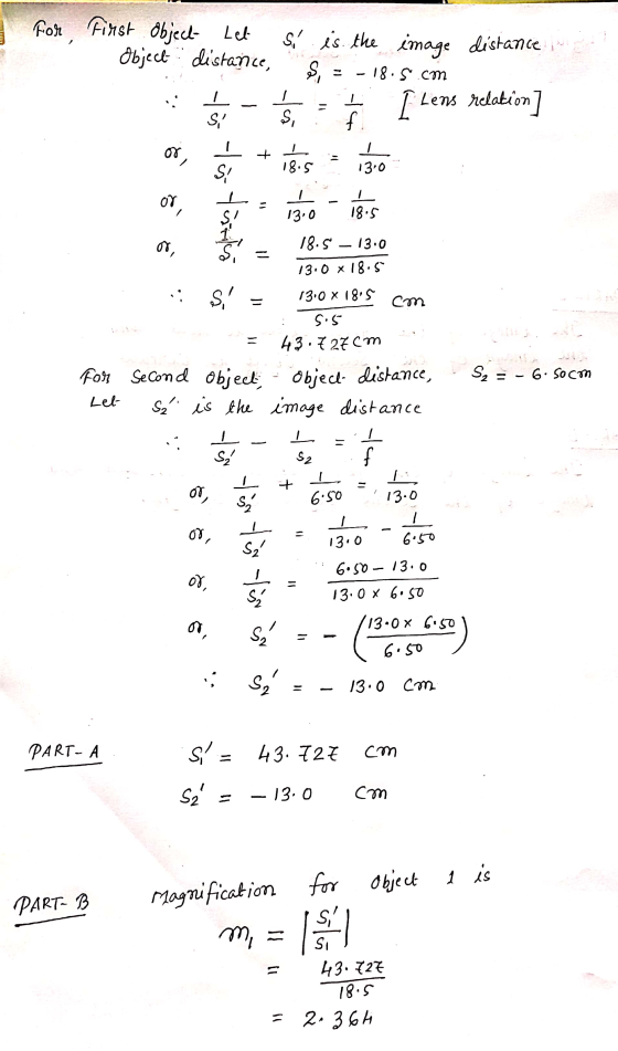 For first object- Let si is the image Object distance, S = -18.5.com distance to - Ś Ć I Lens relation] : op, Oy, - vhoisis o