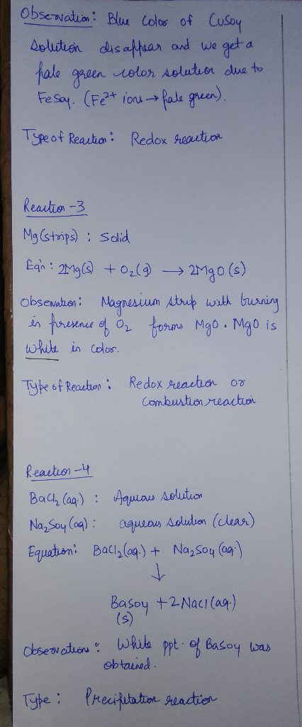 Observation: Blue color of Cusoy solution disappear and we get a hale green color solution due to Fesay. (Fe²+ ions fale gree
