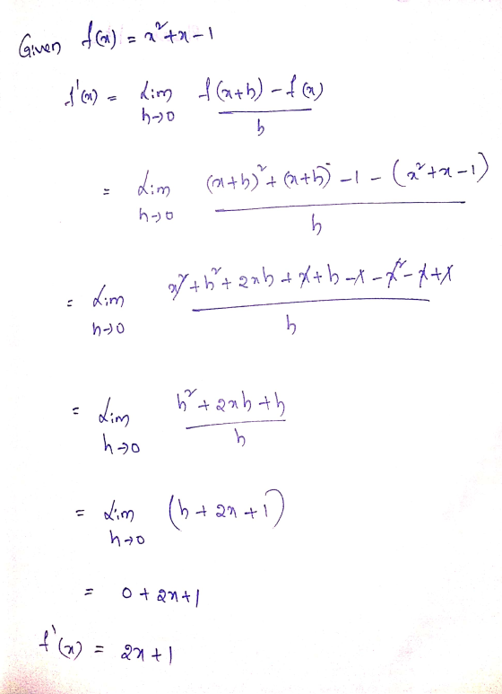 27-1 Given fon) f(1) - Lim f(a+h)-f(n) ho b Lim (a+b) + (a+b)-1-(a +2-1) h-) J Lim 7+ht anb +h+bat-*-x+X h-30 ŕtanbth Lim ho