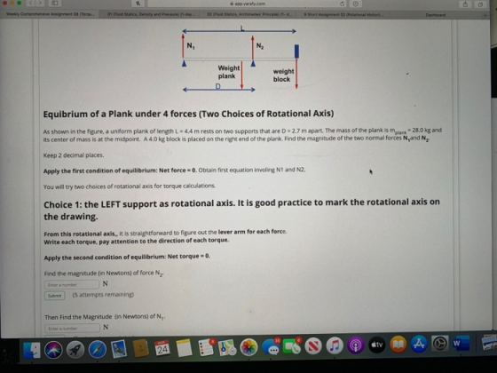 Principal . Anyw a Weight plank weight block Equibrium of a Plank under 4 forces (Two Choices of Rotational Axis) As shown in