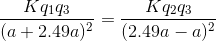 Kq2q3 Kq1q3 (a + 2.49a)2 (2.49a - a)2