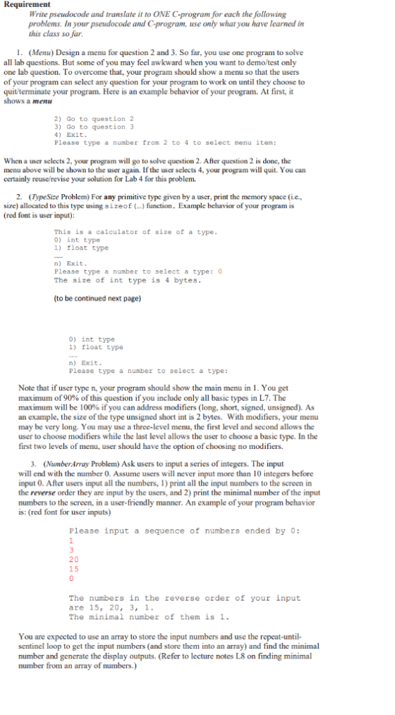 Requirement Write pseudocode and translate it to ONE C-program for each the following problems. In your pseudocode and C-prog