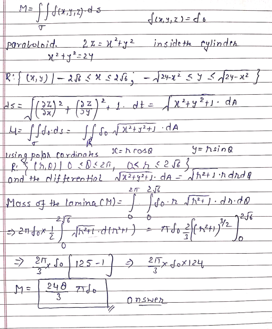 Usa dz 12 dal ff842,8727-05 f(x, y, z)=do poroboloid. 22 = x+y2 inside the cylinder x² + y² =24 R: { [x, y) |– 216 SH 3206, 2