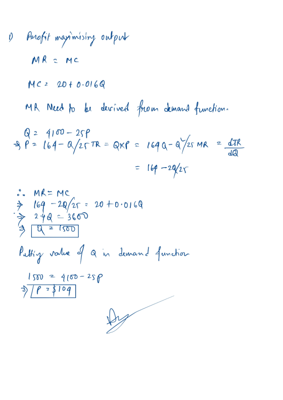 Perofit maximising output MR a me Mez 20+ 0.016Q MR Need to be de 1 den and function Q2 4100-259 *P2 164-2/25TR = QxP = 164