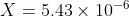 X=5.43\times10^{-6}