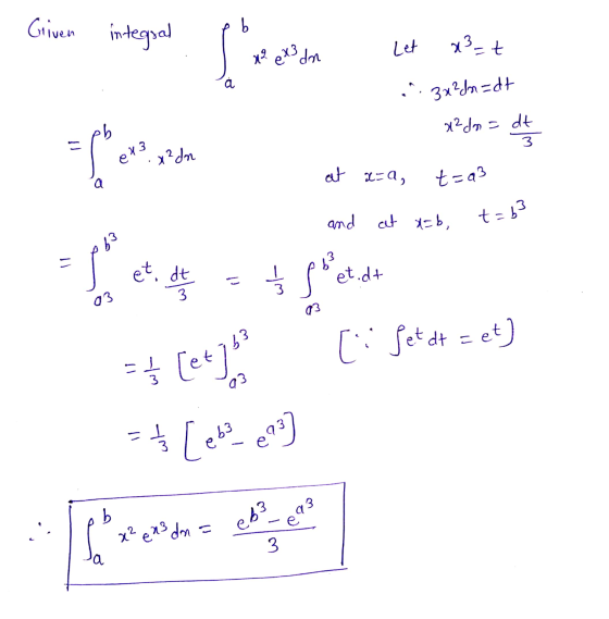 Griven integral eb x ex dn 1. Let x²=+ ē yox3 ..3x² dn=dt x²dna dt 1. e43 . .x?dn © at x-a, t=a3 and aat x=b, t=63 Les $c.dk