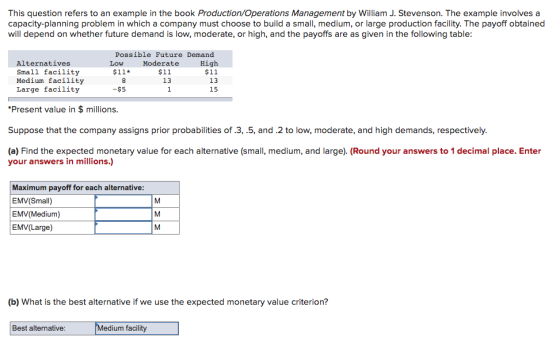 This question refers to an example in the book Production/Operations Management by William J. Stevenson. The example involves