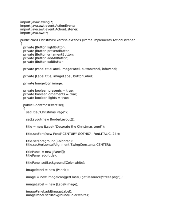 import javax.swing.* import java.awt.event.ActionEvent; import java.awt.event.ActionListener; import java.awt.* public class