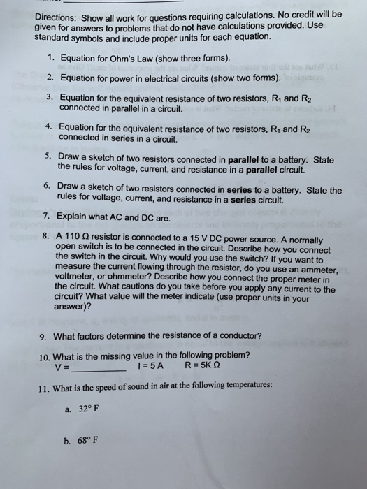 Directions: Show all work for questions requiring calculations. No credit will be given for answers to problems that do not h