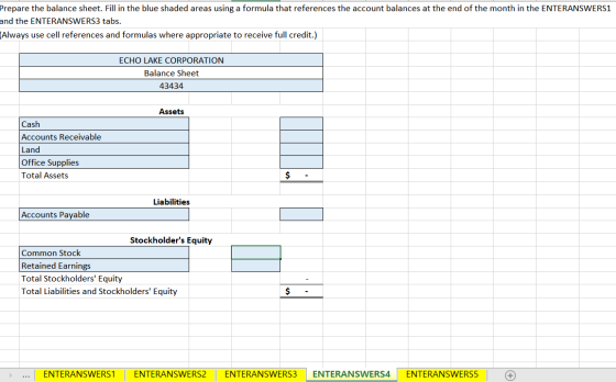 Prepare the balance sheet. Fill in the blue shaded areas using a formula that references the account balances at the end of t