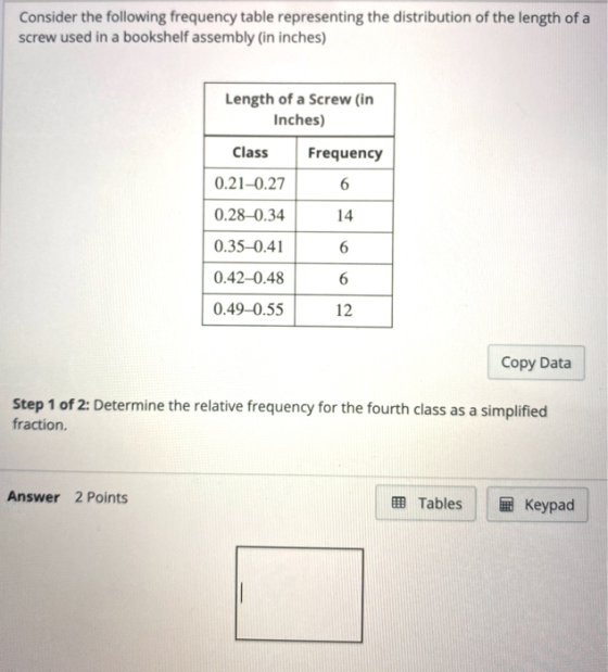 Consider the following frequency table representing the distribution of the length of a screw used in a bookshelf assembly (i