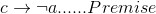 c\rightarrow \lnot a...... Premise
