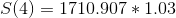 S(4)=1710.907*1.03