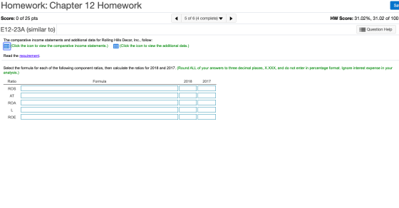 Homework: Chapter 12 Homework Sa 5 of 6 (4 complete) HW Score: 31.02%, 31.02 of 100 Score: 0 of 25 pts E12-23A (similar to) Q