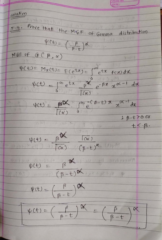 PAGEHU. LOATE: solam 5.4. Prove that the MGF of Gamma distoot 4 (t) = ( pd MGF OF G C B , x) 4ct = MX(t)= Eletry= eta f(x) da