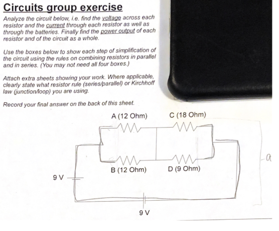 Circuits group exercise Analyze the circuit below, i.e. find the voltage across each resistor and the current through each re