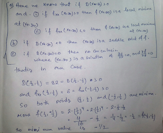 Las Here we knone that if (x0) so and if fxx (xo, Jo) 30 then f (x0.40) is a local minima at (xayo) (in if fxx (xo. To so the