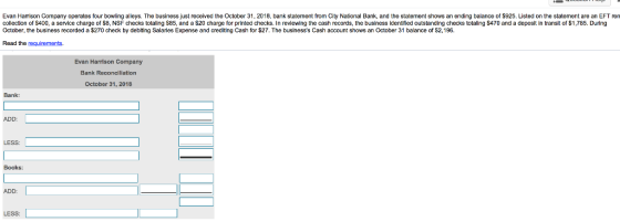Evan Harrison Company operates four bowling alleys. The business just received the October 31, 2018, bank statement from City
