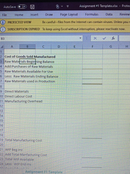 AutoSave Off Assignment #1 Template.xlsx - Protec File Home Insert Draw Page Layout Formulas Data Review O PROTECTED VIEW Be