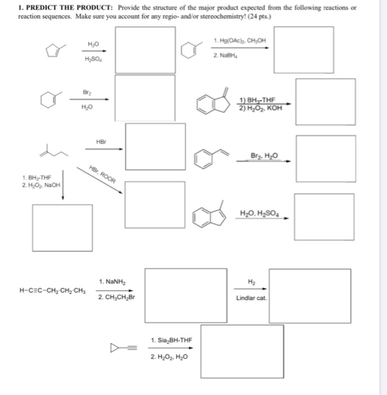 1. PREDICT THE PRODUCT: Provide the structure of the major product expected from the following reactions or reaction sequence