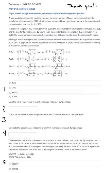 you!! Commuting - 1, MULTIPLE CHOICE Thank There are 5 questions in this set. As you proceed through these questions, use nec