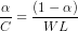 rac{alpha}{C} = rac{(1 - alpha)}{WL}