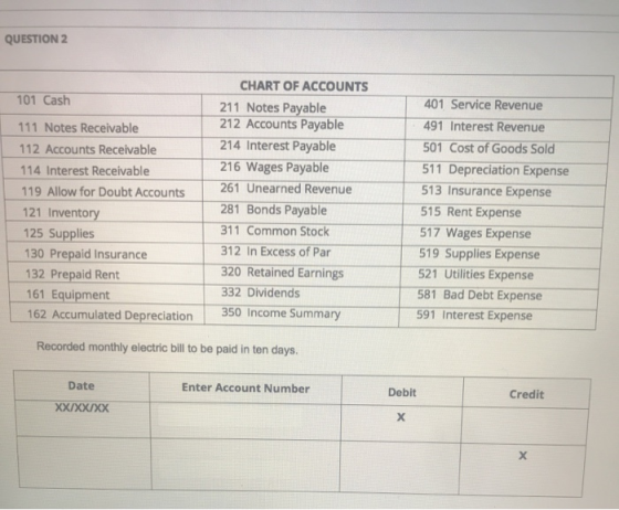 QUESTION 2 101 Cash 111 Notes Receivable 112 Accounts Receivable 114 Interest Receivable 119 Allow for Doubt Accounts 121 Inv
