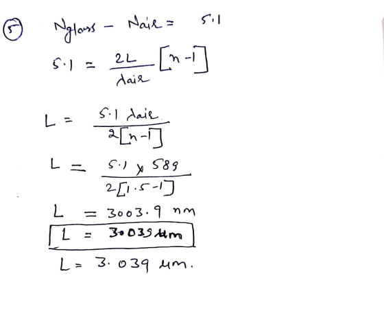 © Nglans - Naie = sil $.1= 22 [n--] L = sil daie dair L = 5.1 x 589 2[1.5-1] L = 3003.9 mm [L = 30035 tim L = 3.039 um.