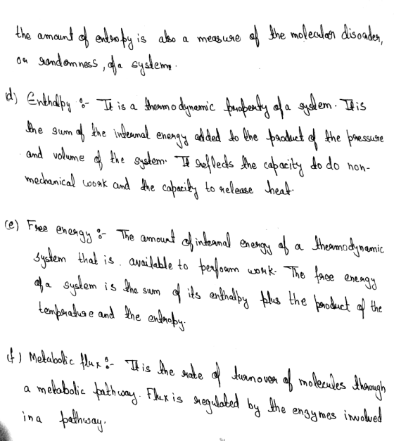 Smo. the amount of endosky is also a mens use of the molecular disondes, on randomness of a systeme d) Enthalpy & It is a the