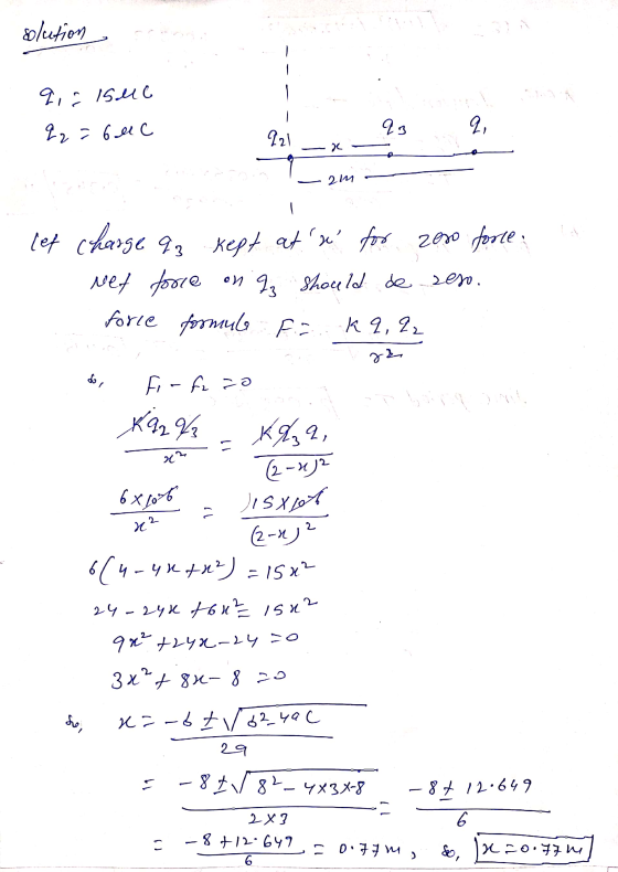 solution 13.3 q, Isle 92=64C 23 2, 221 x 21m let charge az kept at n for 2000 forte. Net force on 23 should de reso. force