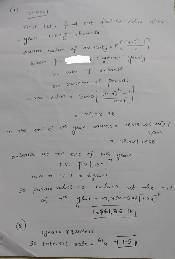 STEP-I First lets find out future value after to years using formula fluture value of annuity = P((1+r) - 1] where pe payme